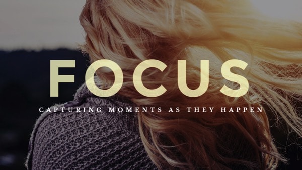 focus